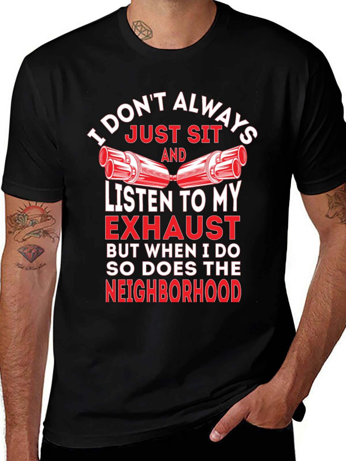 Funny Exhaust T-Shirt - I Dont Always...
