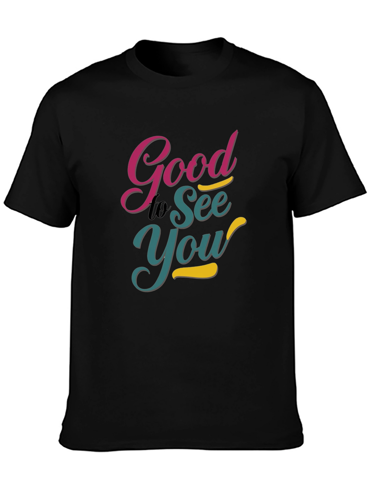 Good to See You Black Graphic Tee