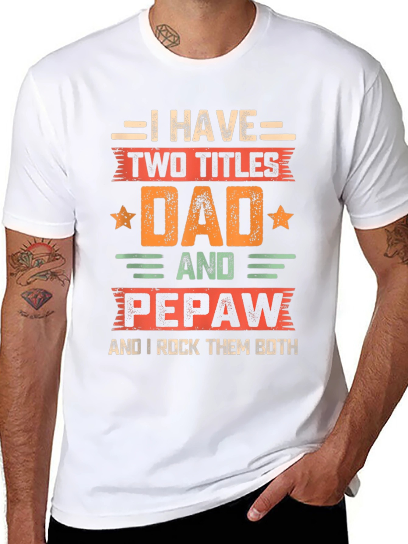 Dad & Pepaw T-Shirt: Two Titles Rock Them Both!