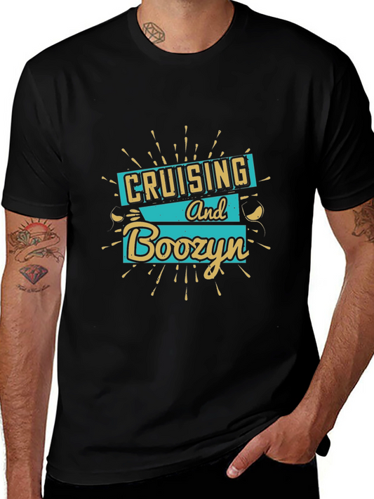 Cruising and Boozyn Graphic T-Shirt