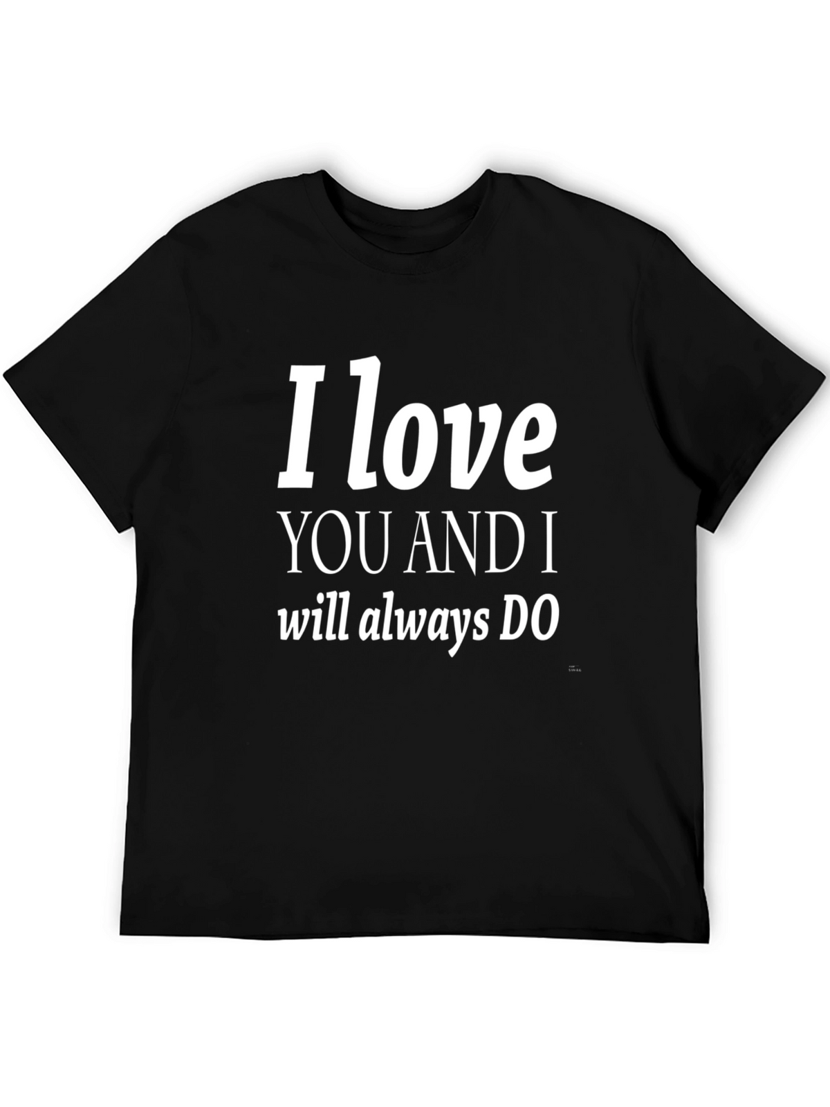 I Love You Graphic T-Shirt - Trendy Black Tee