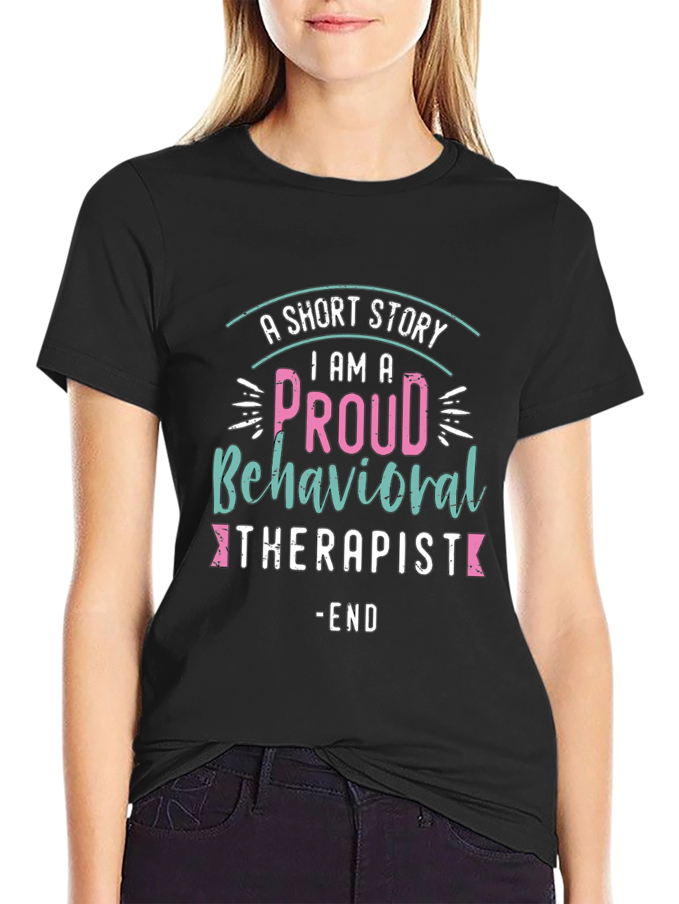 Proud Behavioral Therapist T-Shirt