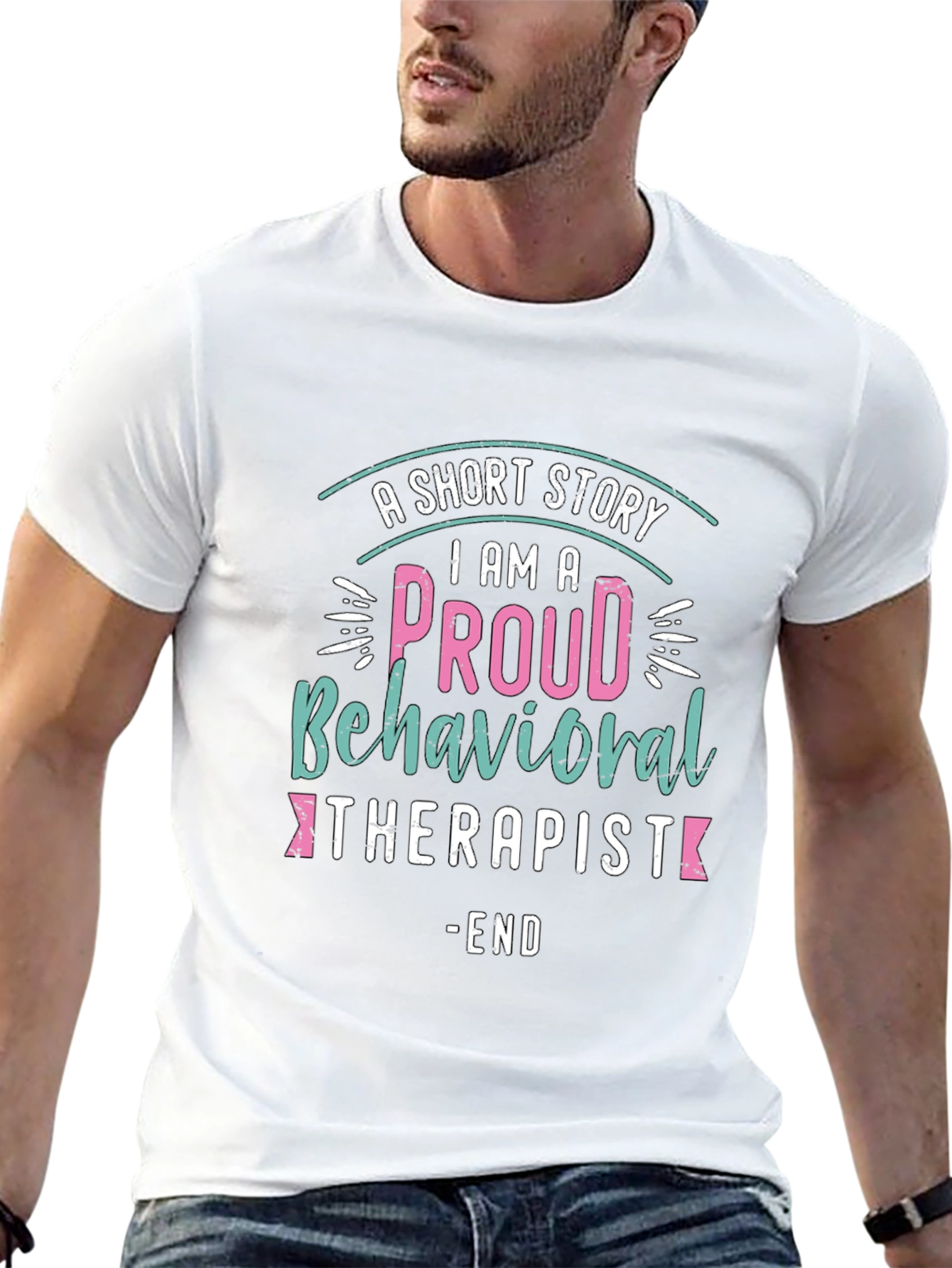 Proud Behavioral Therapist T-Shirt