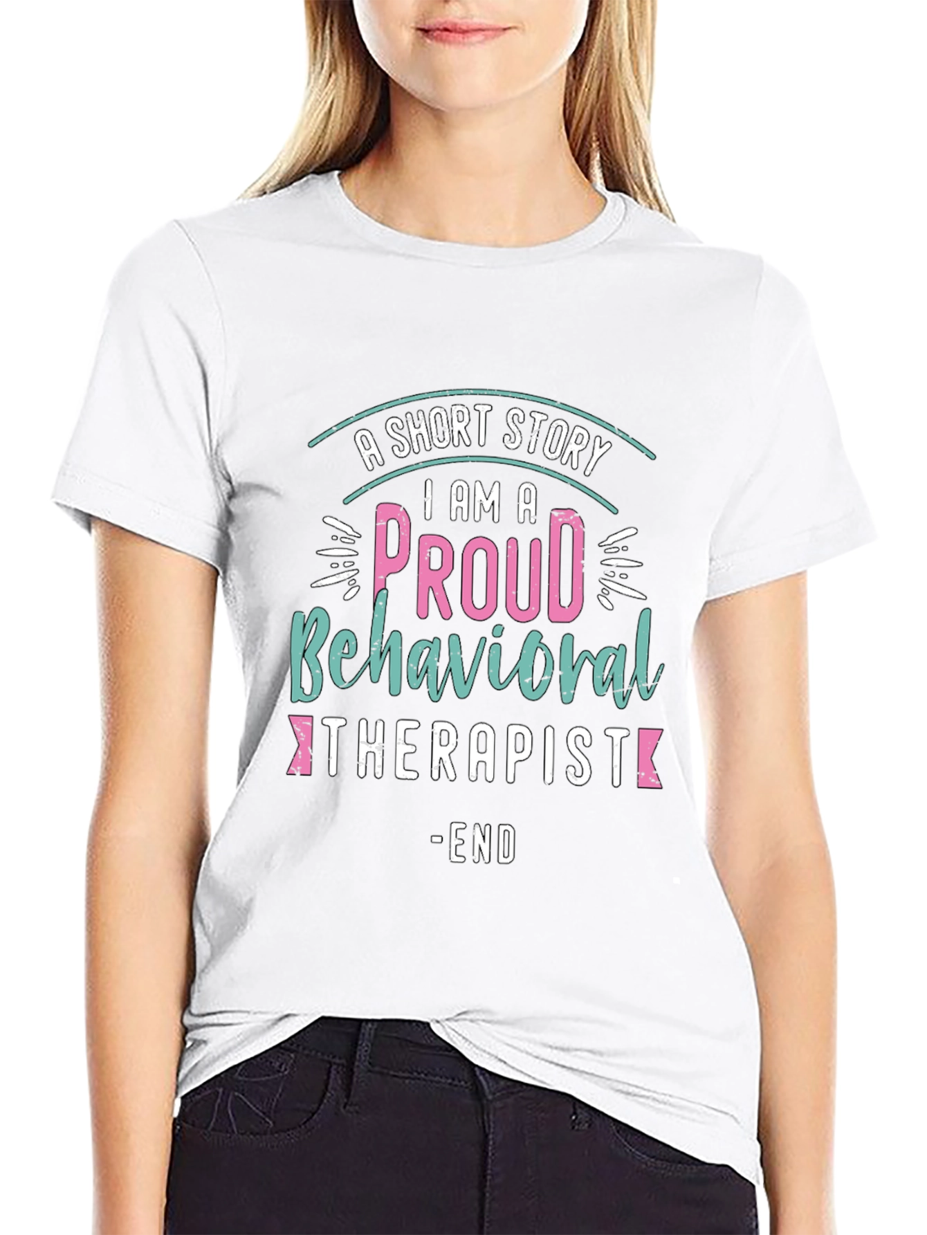 Proud Behavioral Therapist T-Shirt