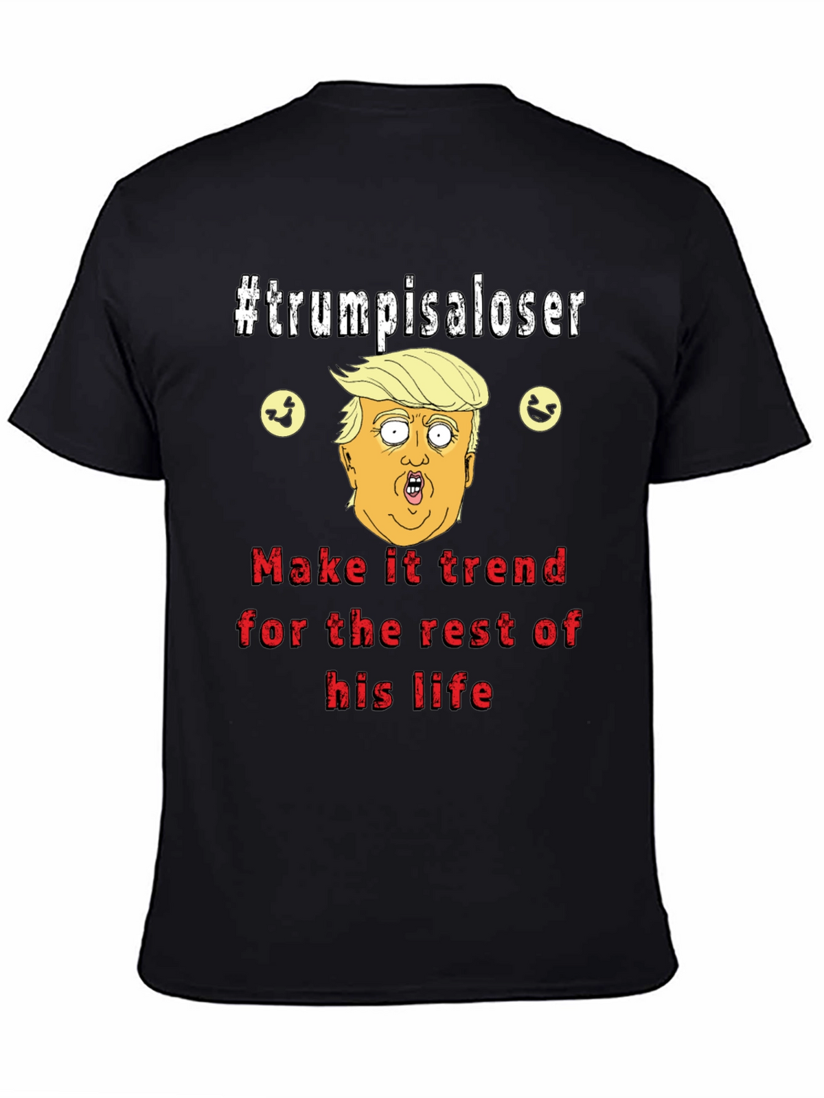 Trump is a Loser Graphic T-Shirt