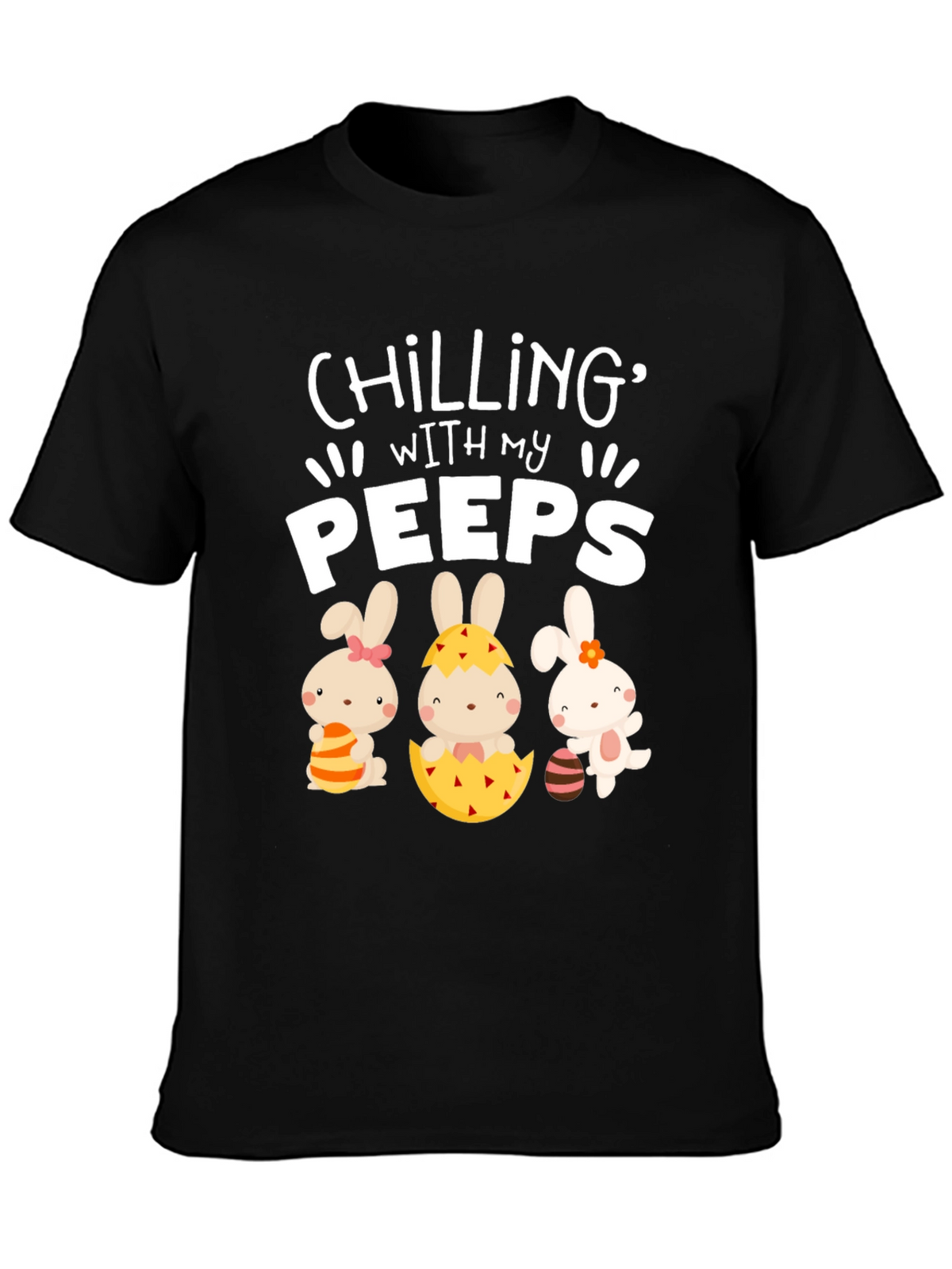 Chilling With My Peeps Easter T-Shirt