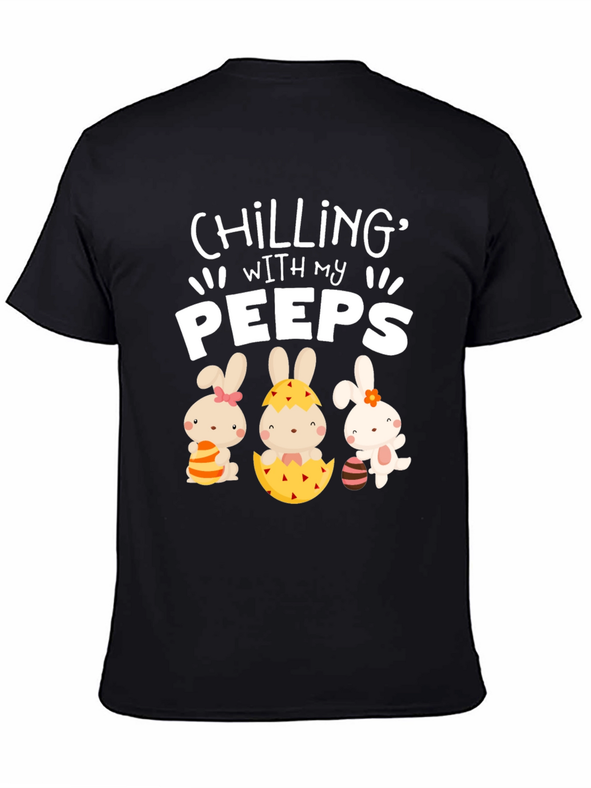 Chilling With My Peeps Easter T-Shirt
