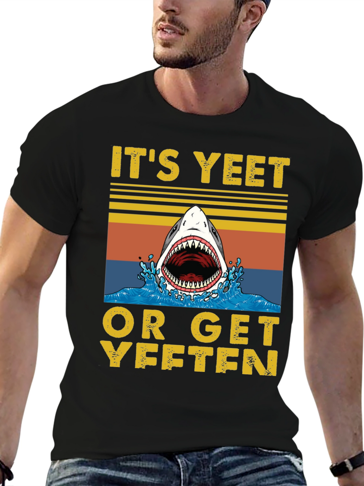 Its Yeet or Get Yeeten Shark Graphic Tee