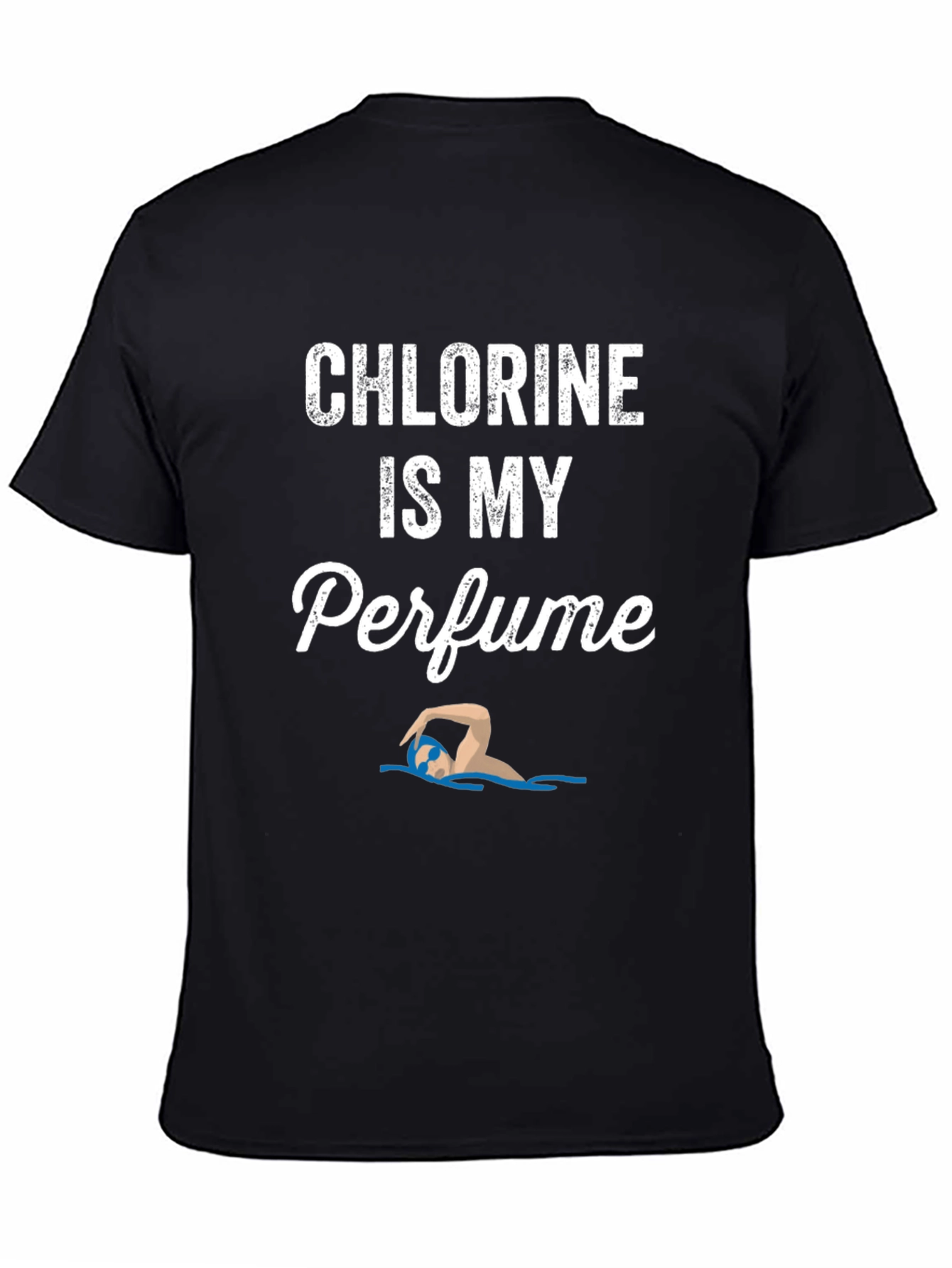 Chlorine Is My Perfume T-Shirt