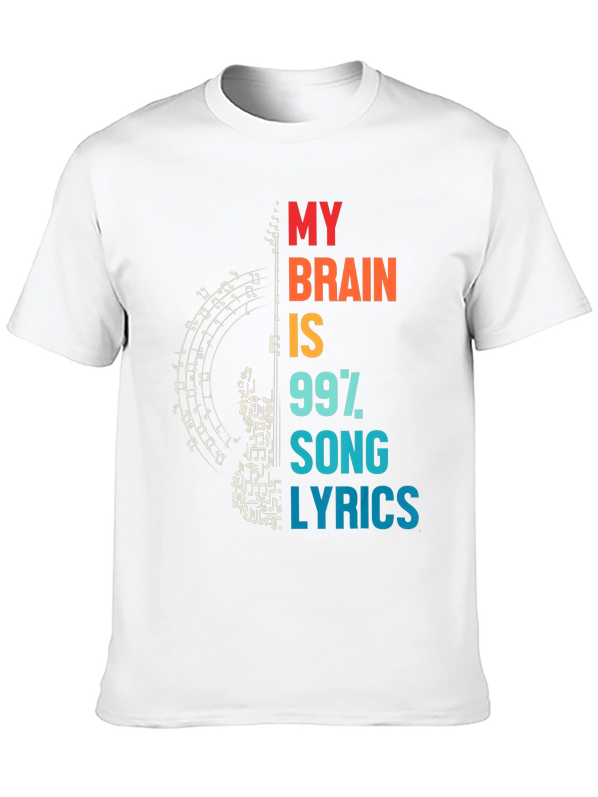Music Lover T-Shirt: My Brain is 99% Song Lyrics