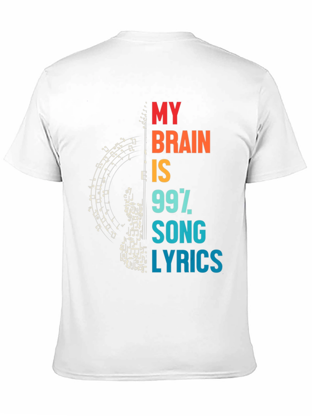 Music Lover T-Shirt: My Brain is 99% Song Lyrics