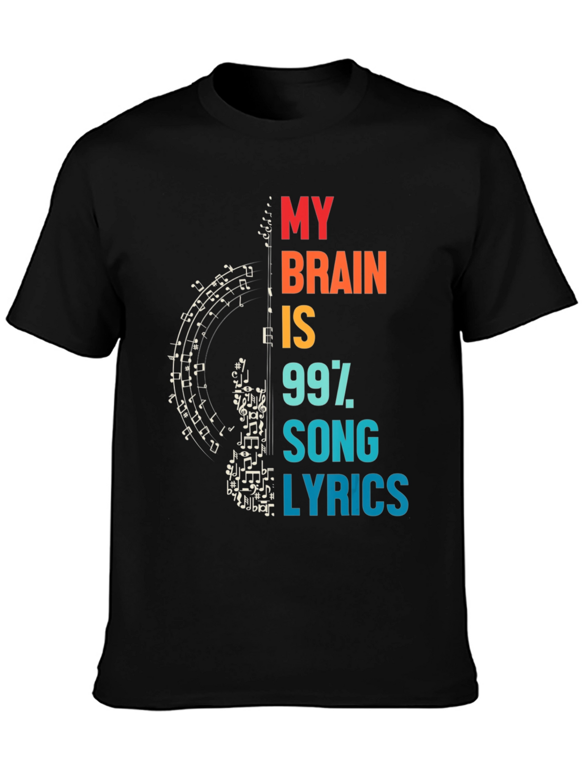Music Lover T-Shirt: My Brain is 99% Song Lyrics