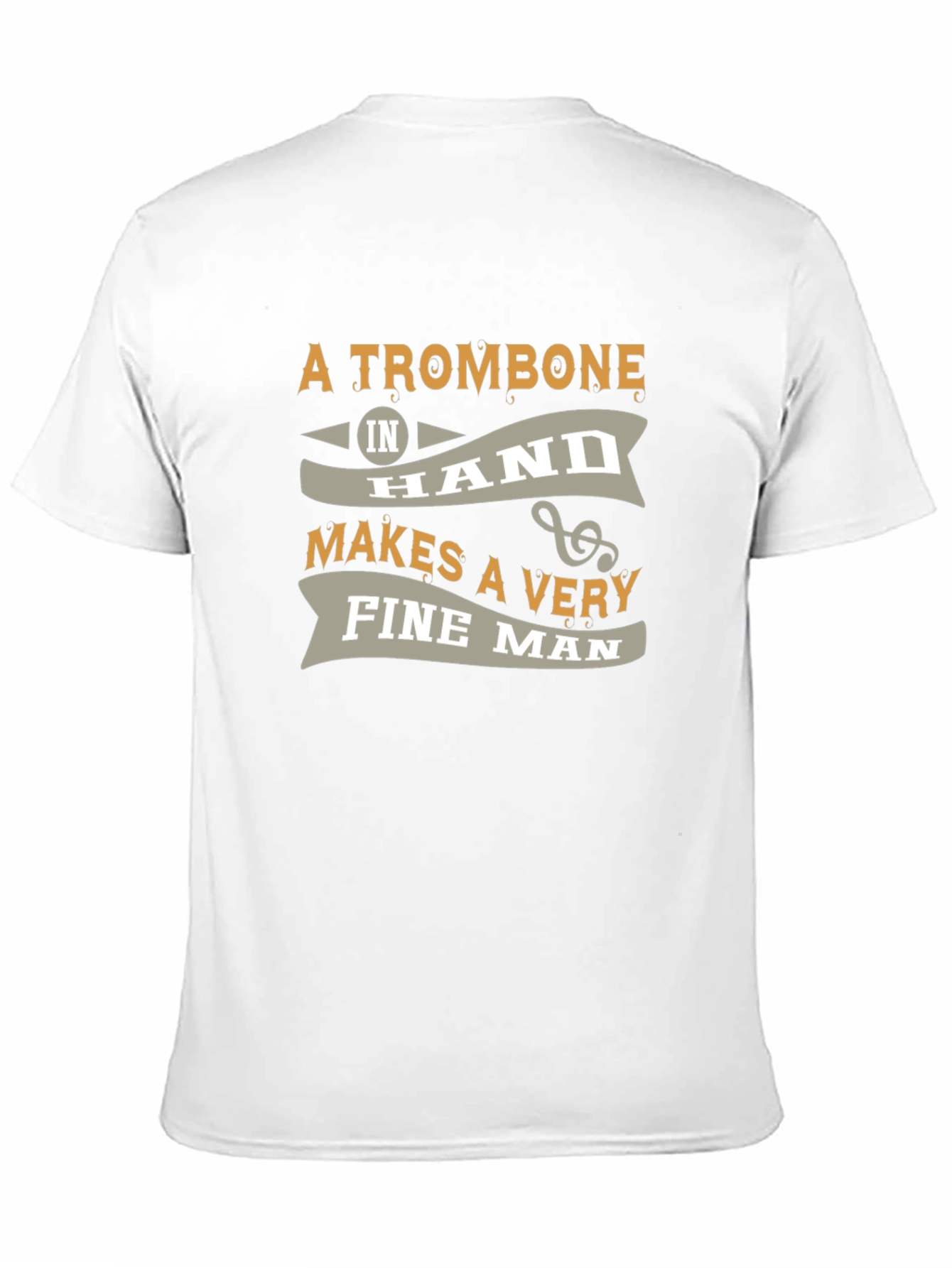 Trombone Mans T-Shirt - Musical Instrument Gift