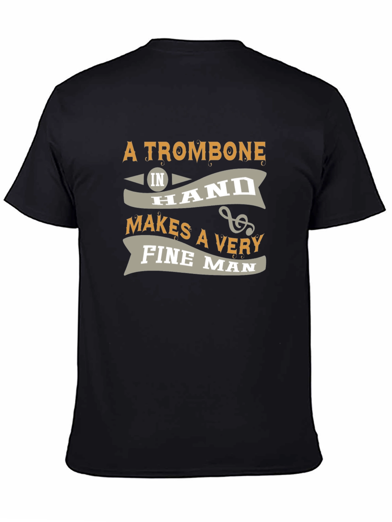 Trombone Mans T-Shirt - Musical Instrument Gift