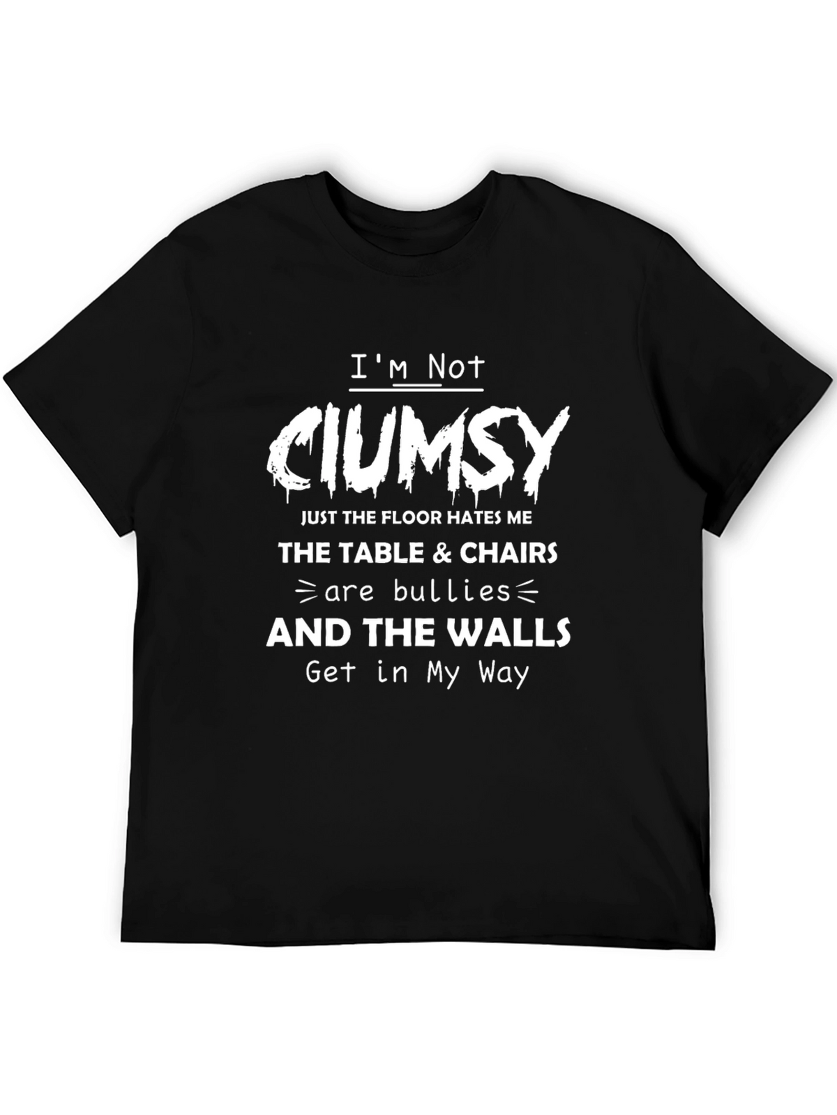Im Not Clumsy Mens Black Graphic Tee