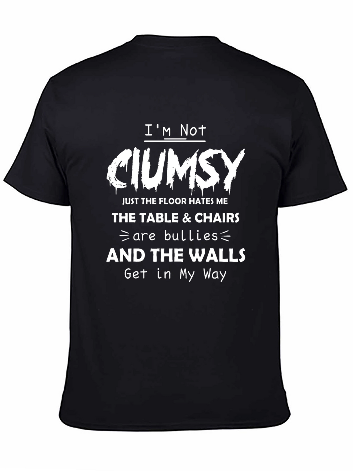 Im Not Clumsy Mens Black Graphic Tee