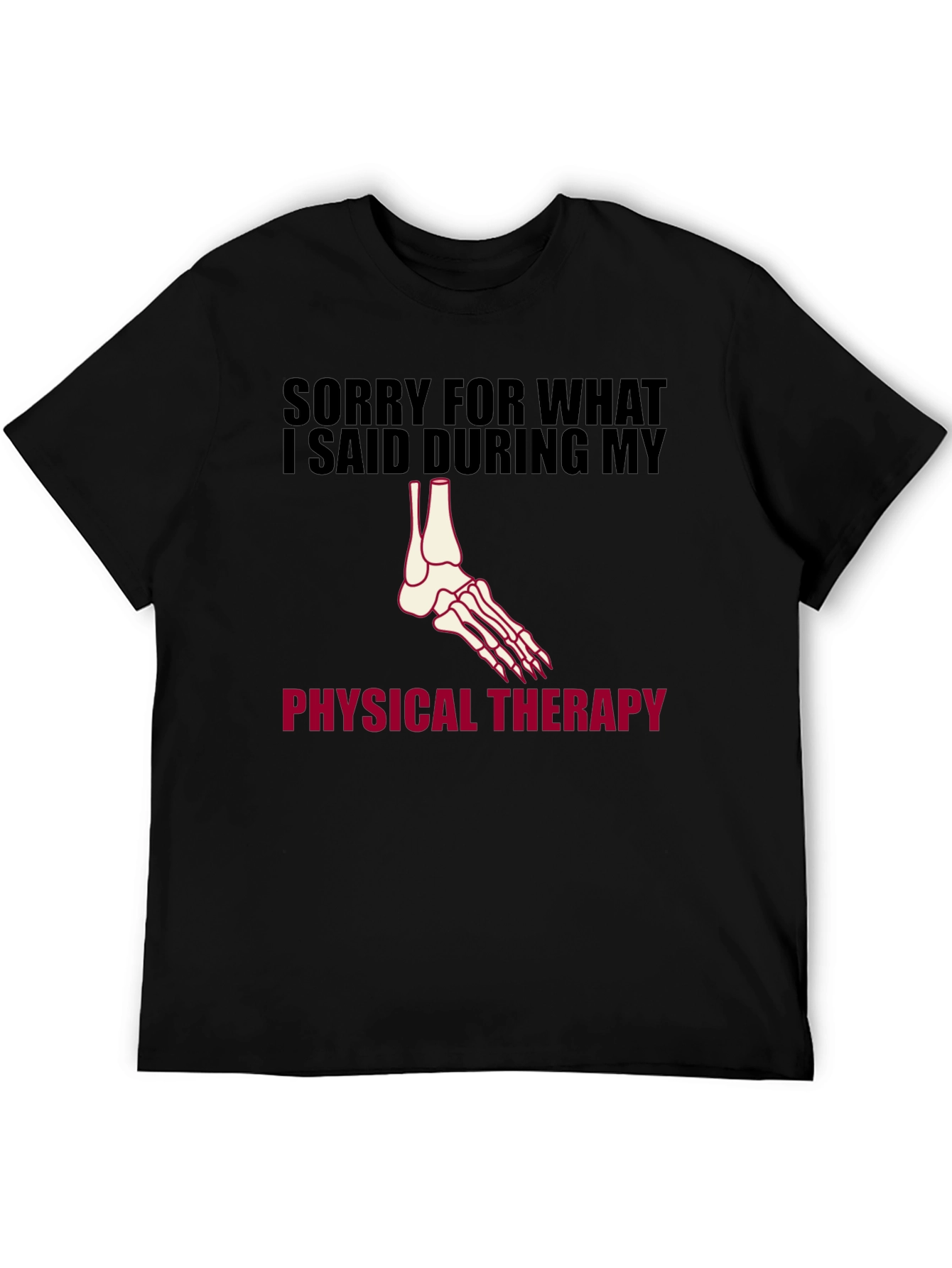 Physical Therapy Apology T-Shirt