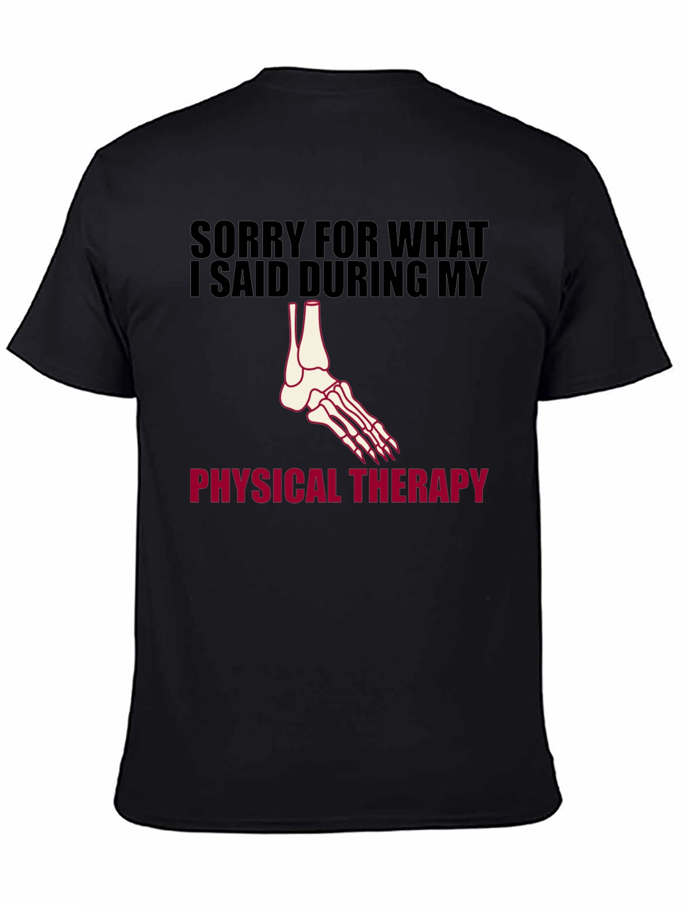 Physical Therapy Apology T-Shirt