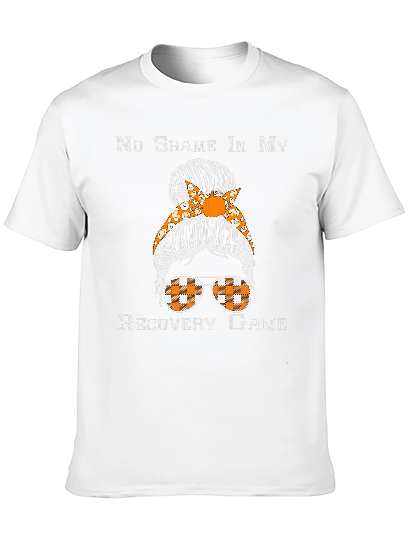 No Shame Recovery Game Messy Bun T-Shirt