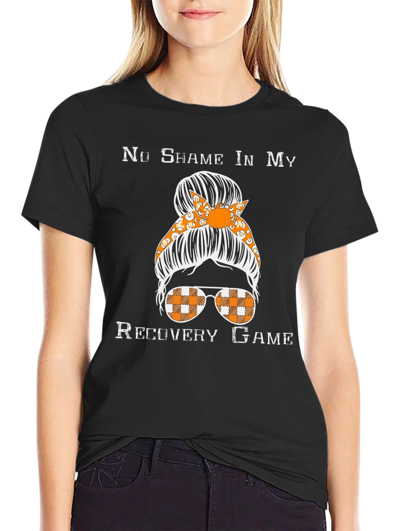 No Shame Recovery Game Messy Bun T-Shirt