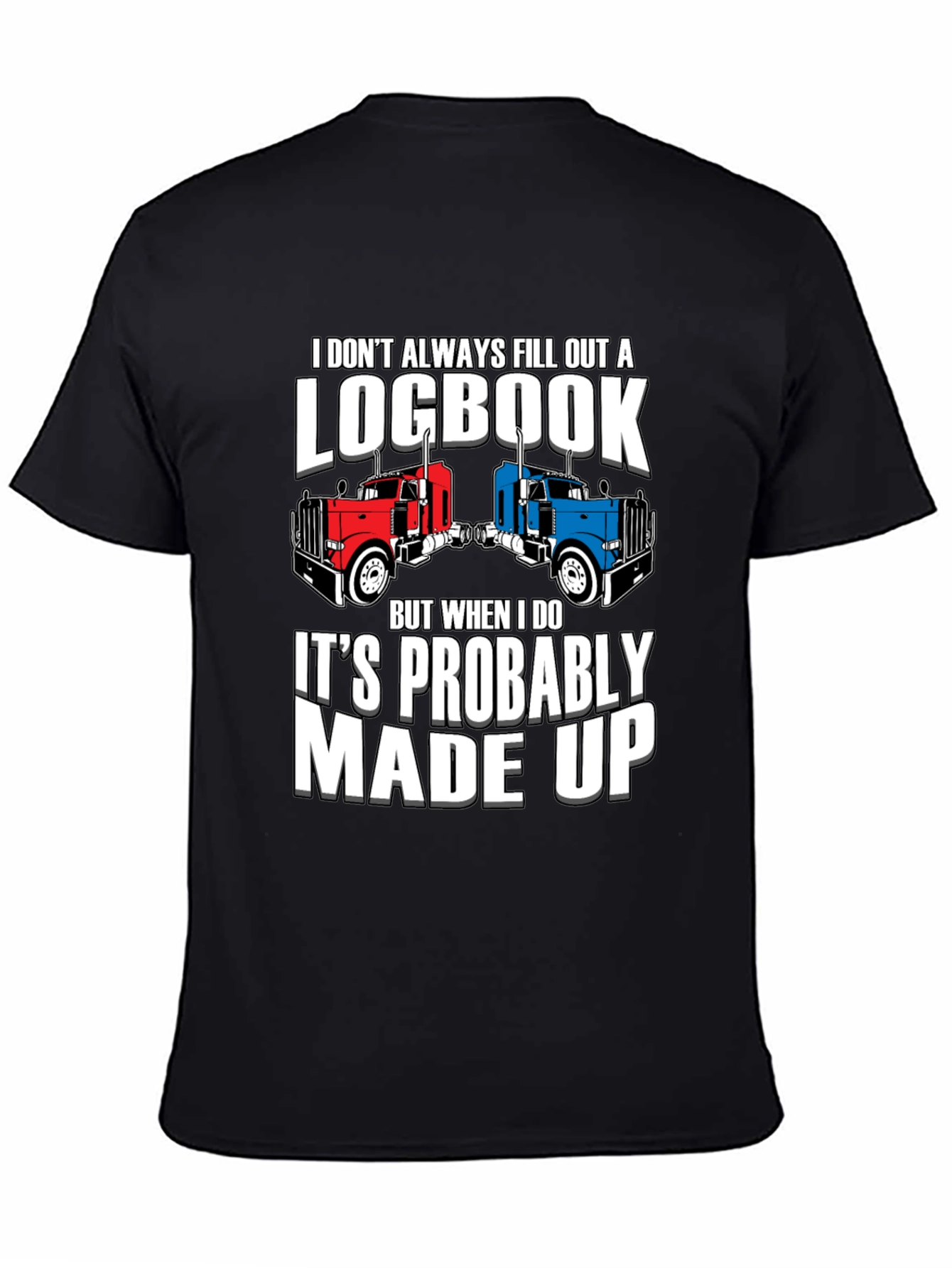 Funny Trucker Logbook T-Shirt