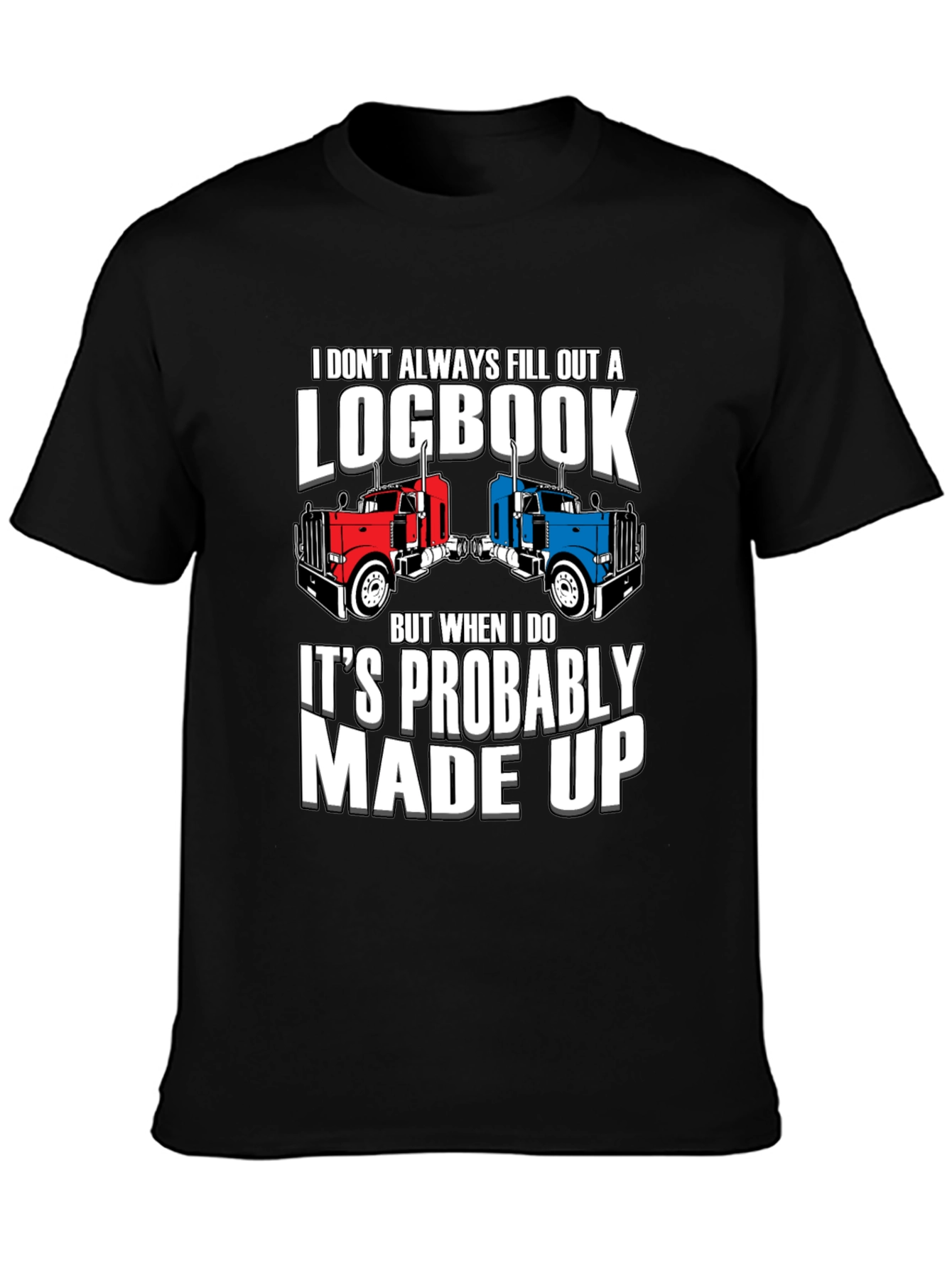 Funny Trucker Logbook T-Shirt