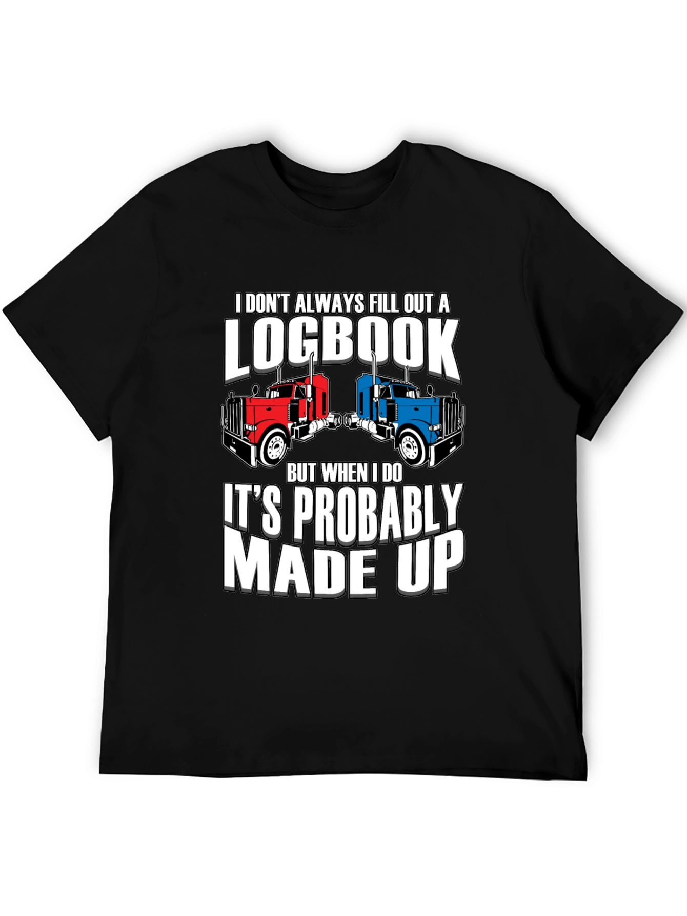 Funny Trucker Logbook T-Shirt