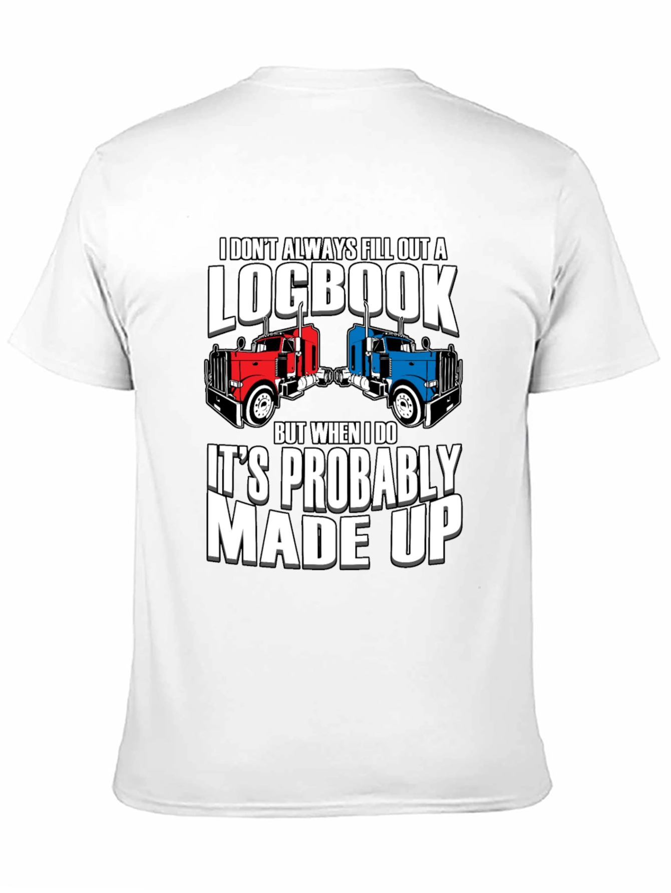Funny Trucker Logbook T-Shirt