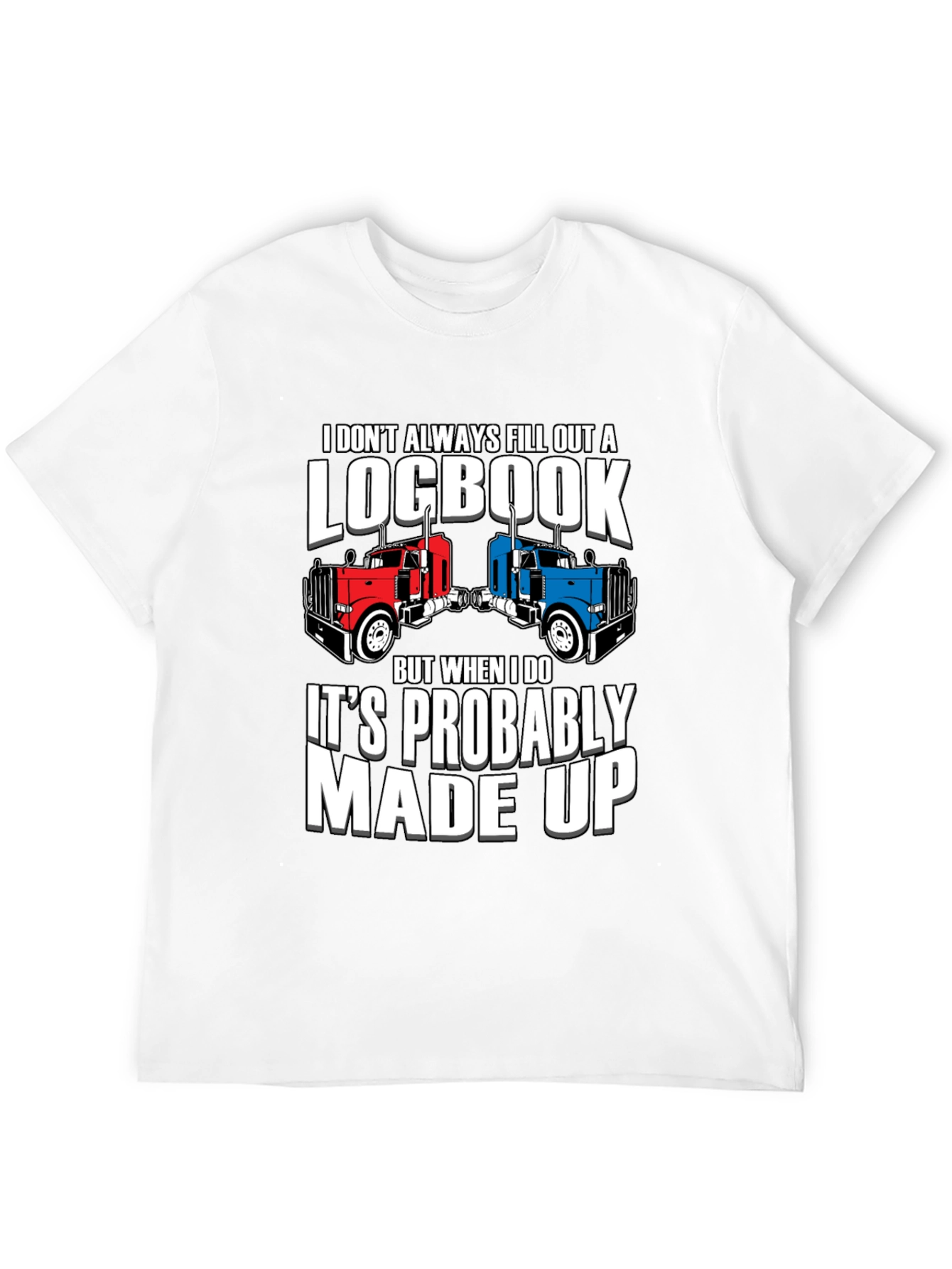 Funny Trucker Logbook T-Shirt
