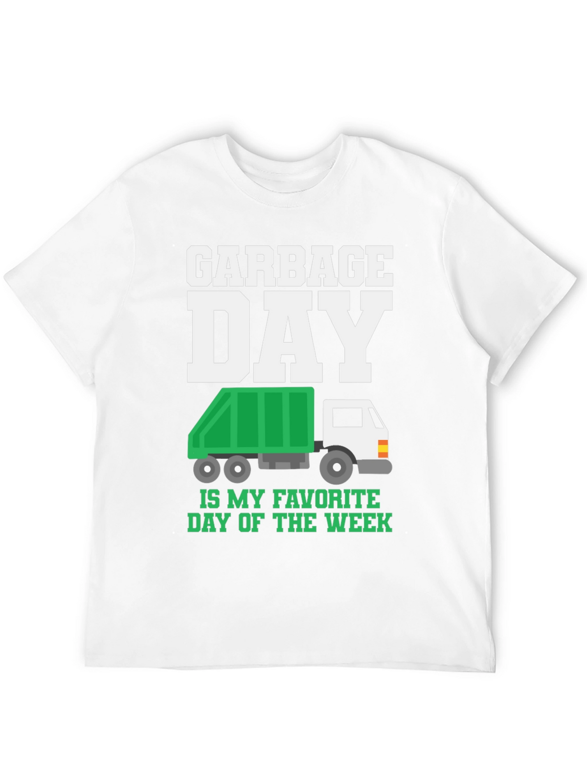 Garbage Day Favorite Day T-Shirt