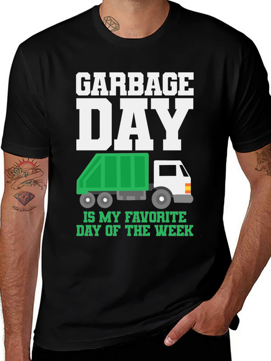 Garbage Day Favorite Day T-Shirt