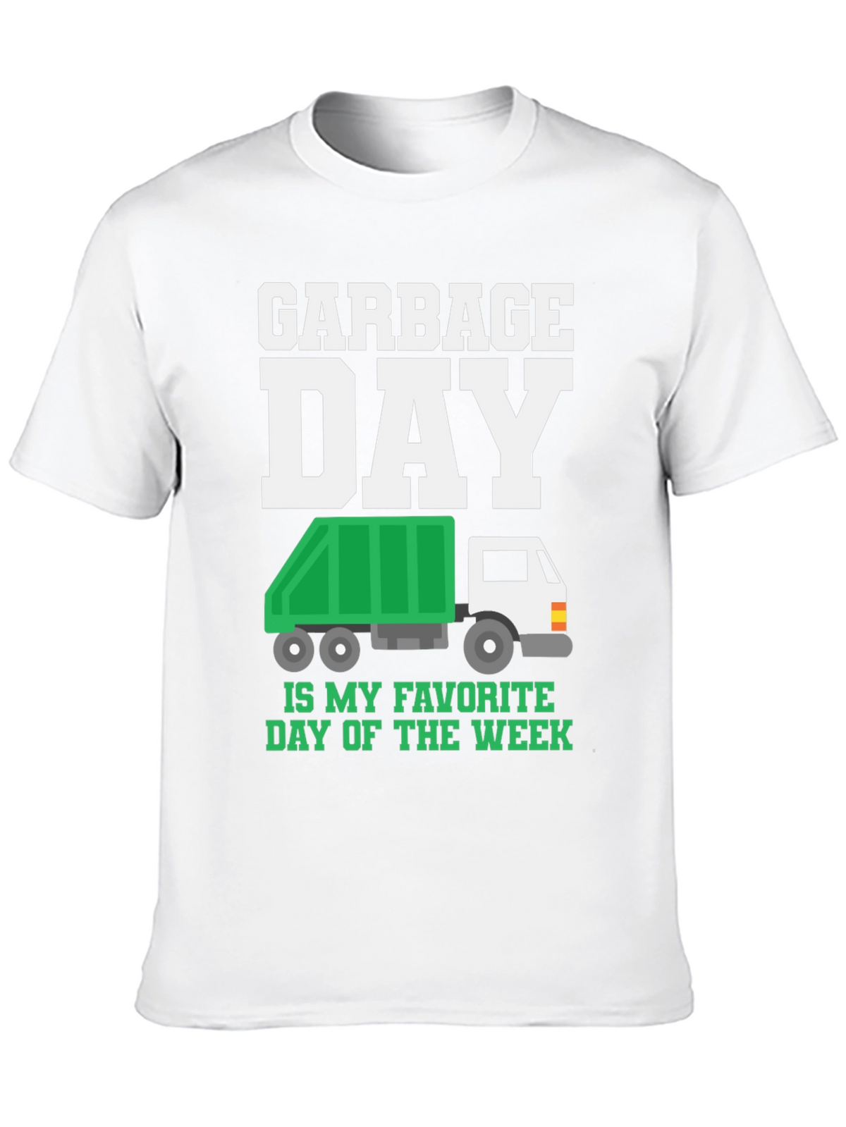 Garbage Day Favorite Day T-Shirt