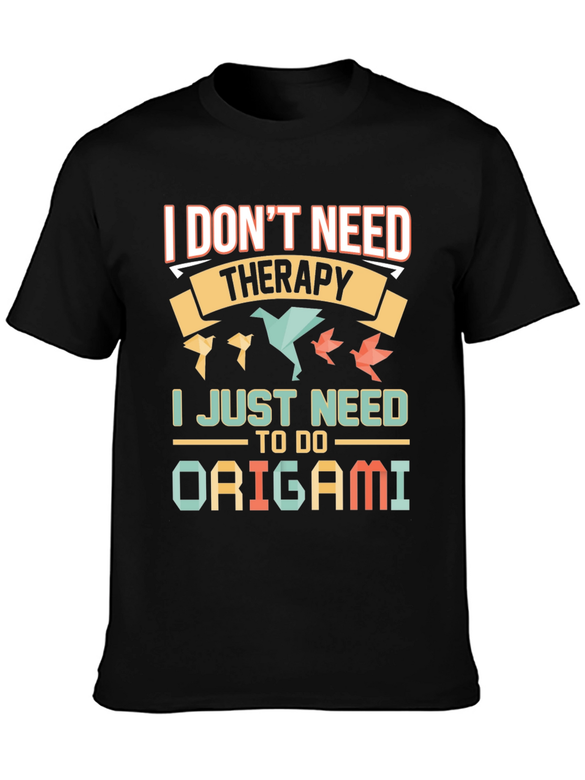 Origami Therapy T-Shirt