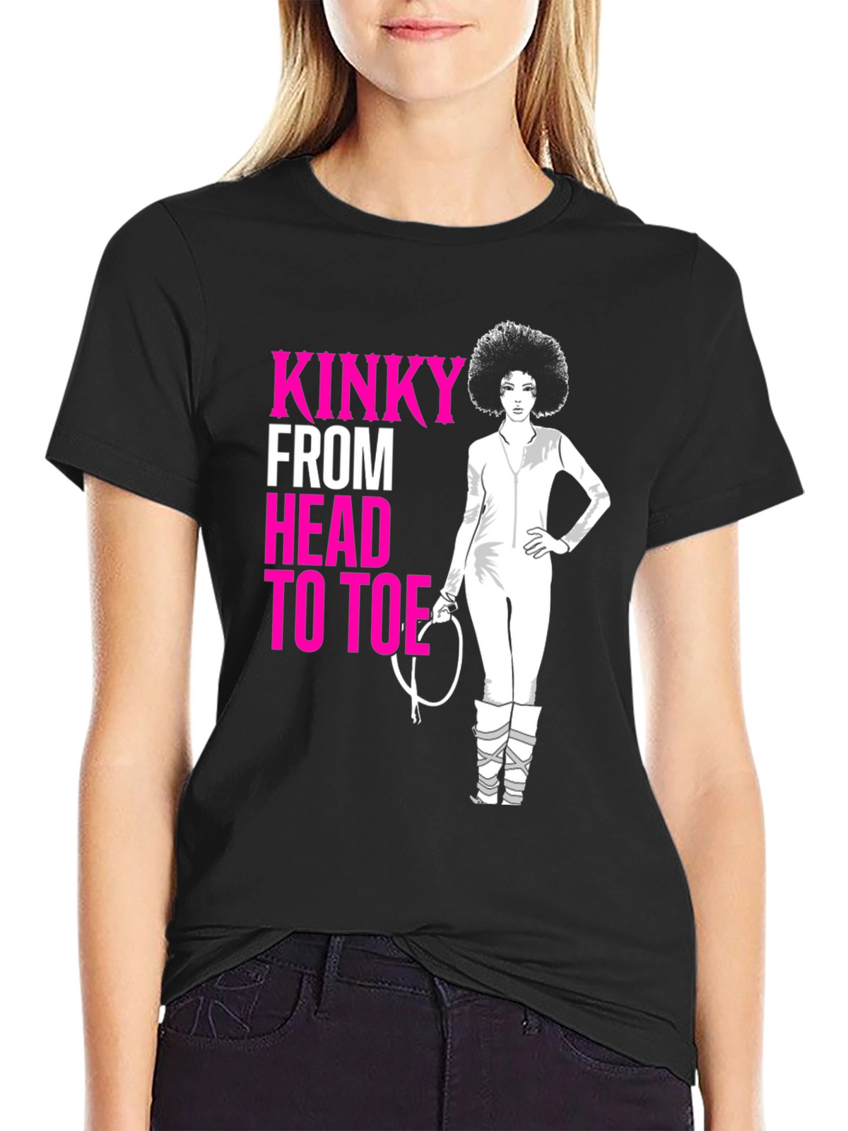 Kinky From Head to Toe T-Shirt