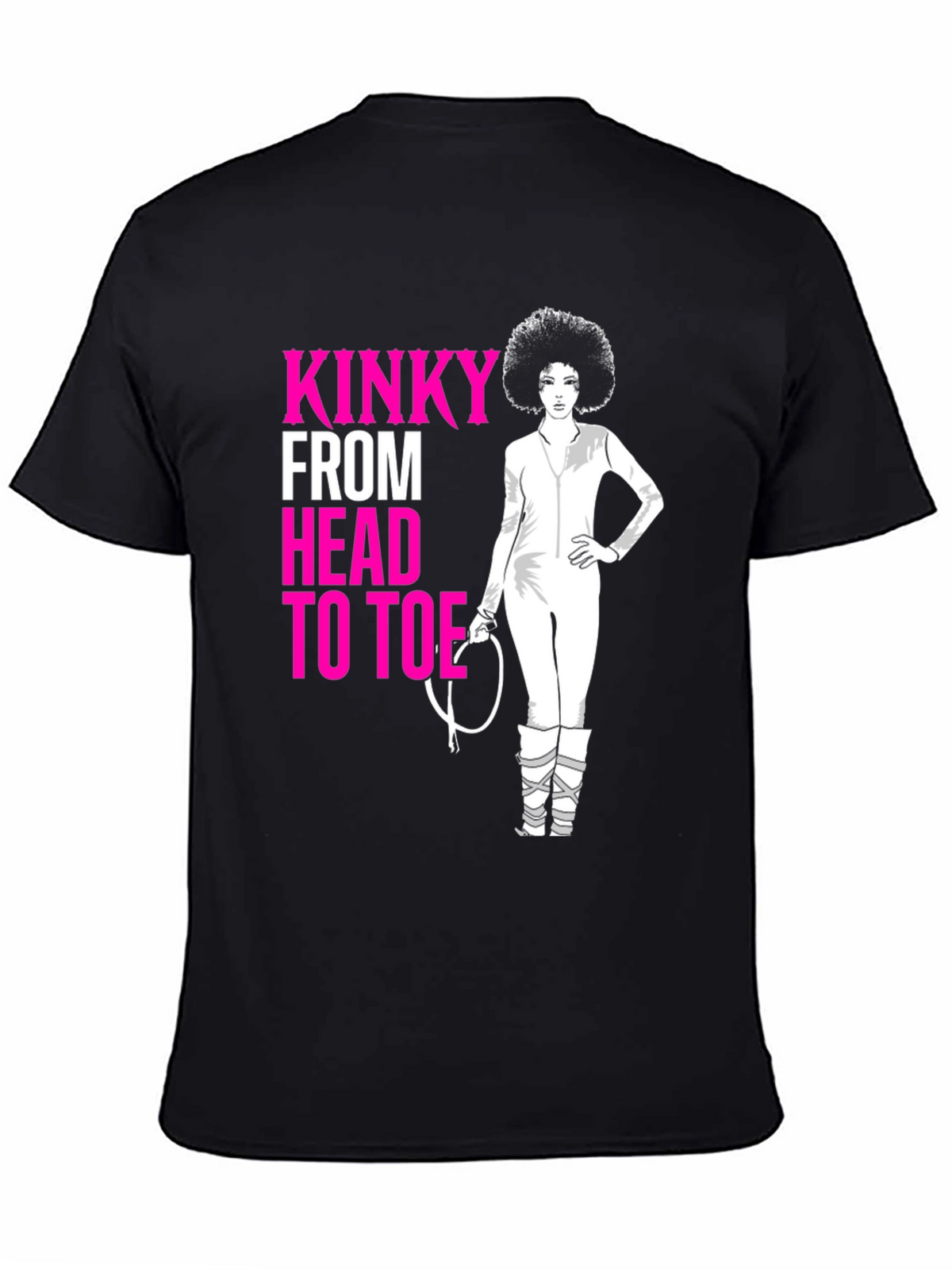 Kinky From Head to Toe T-Shirt