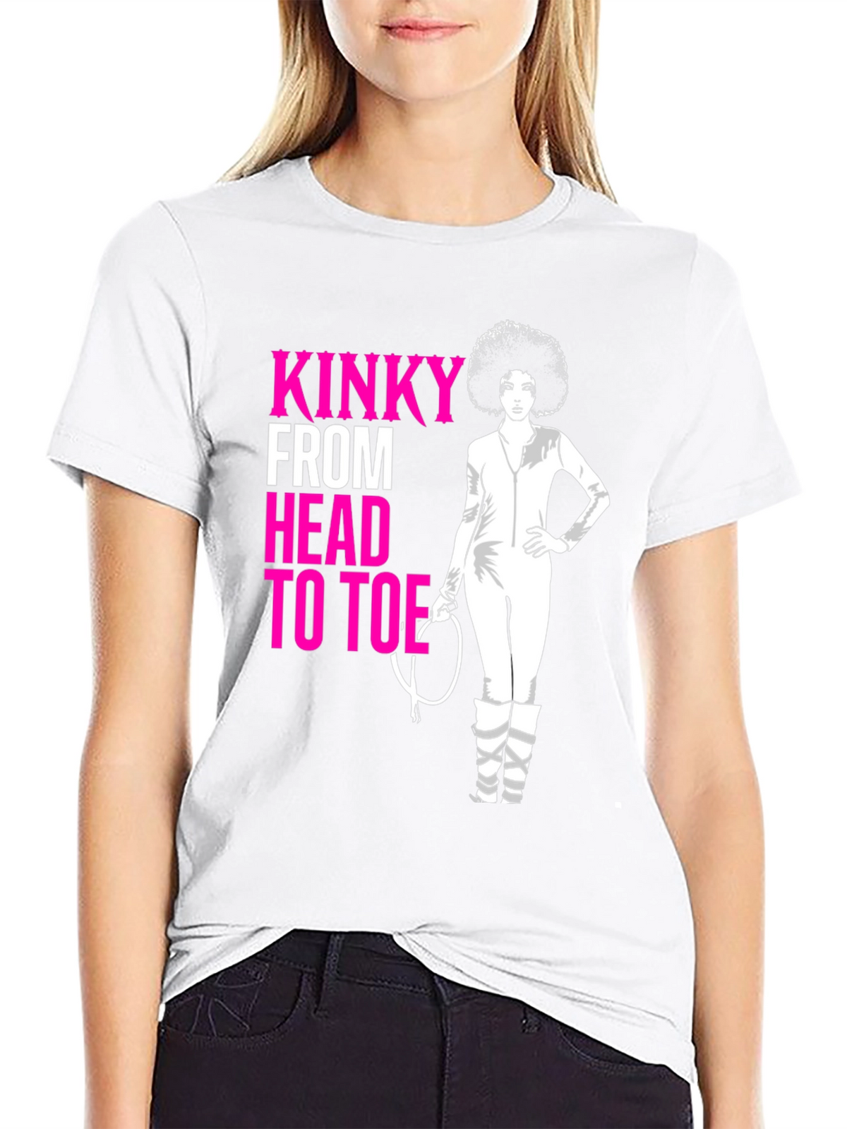 Kinky From Head to Toe T-Shirt