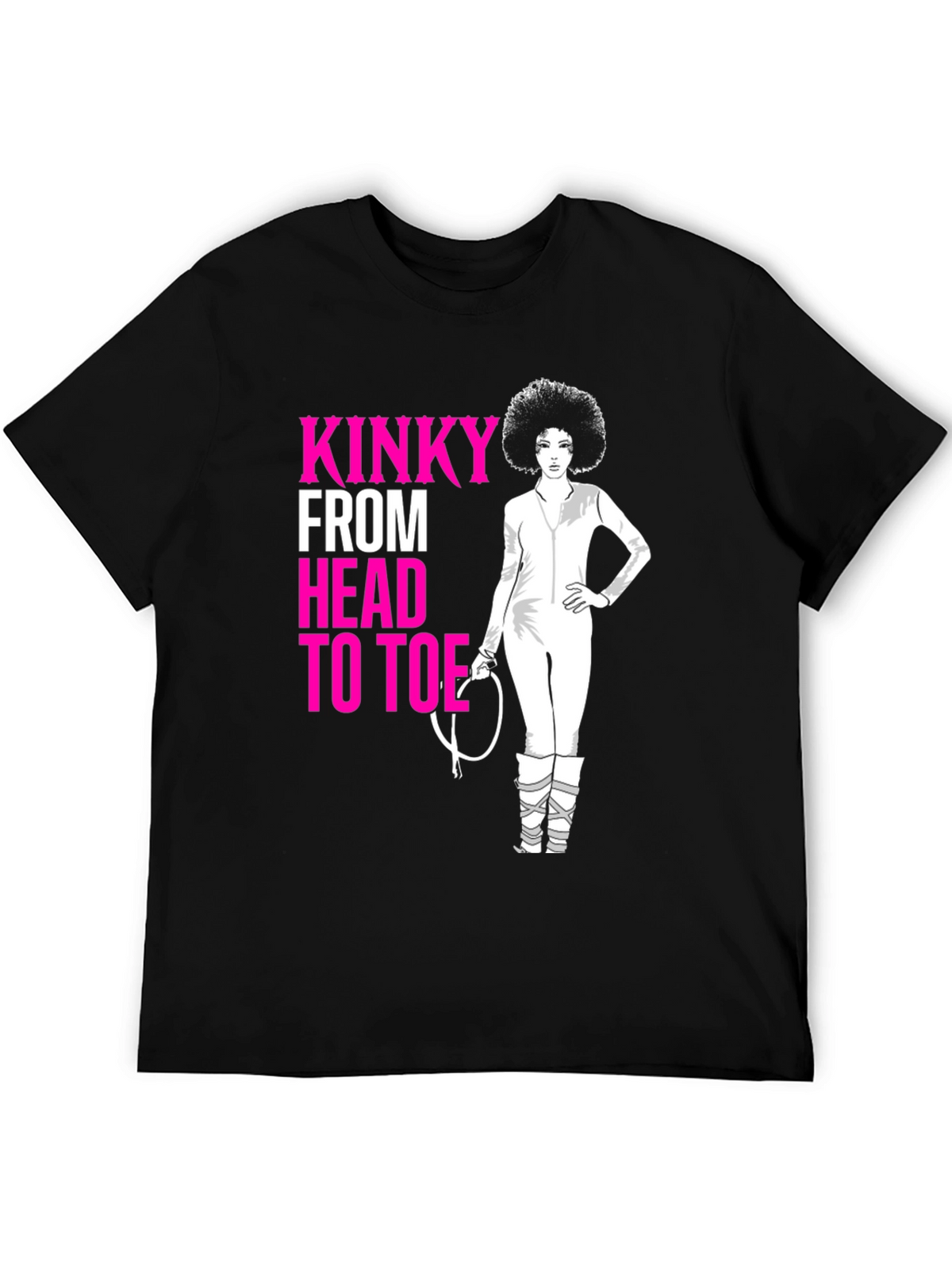 Kinky From Head to Toe T-Shirt