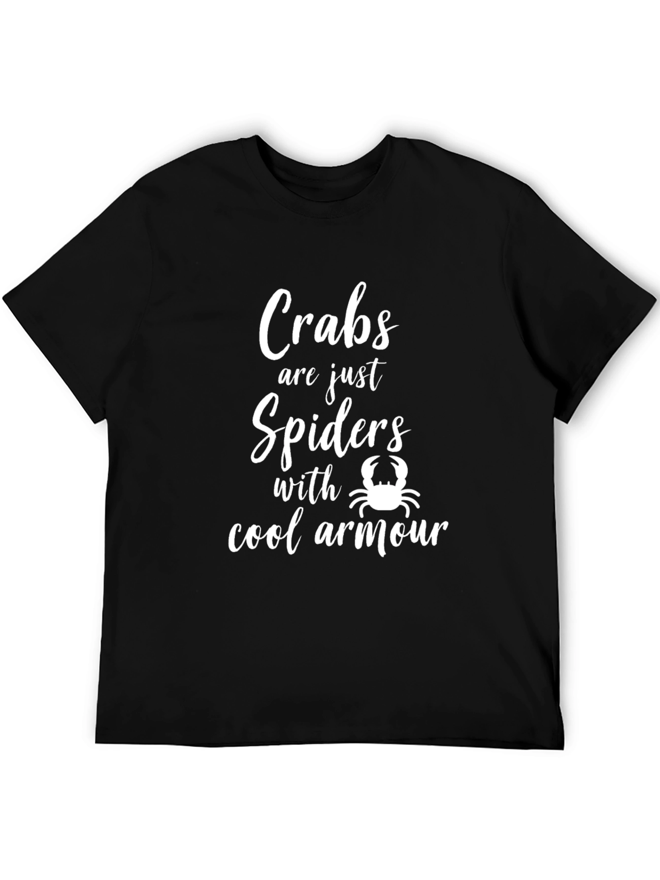 Crabs are Just Spiders Funny Graphic Tee