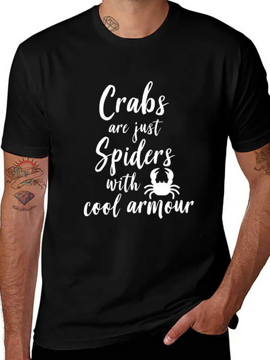 Crabs are Just Spiders Funny Graphic Tee