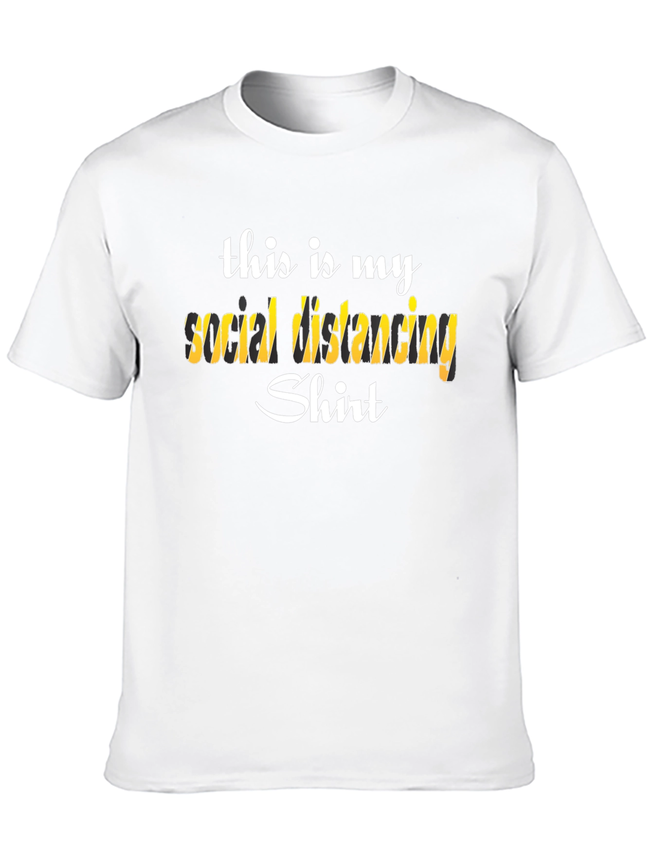 Social Distancing Shirt - Funny Novelty Tee