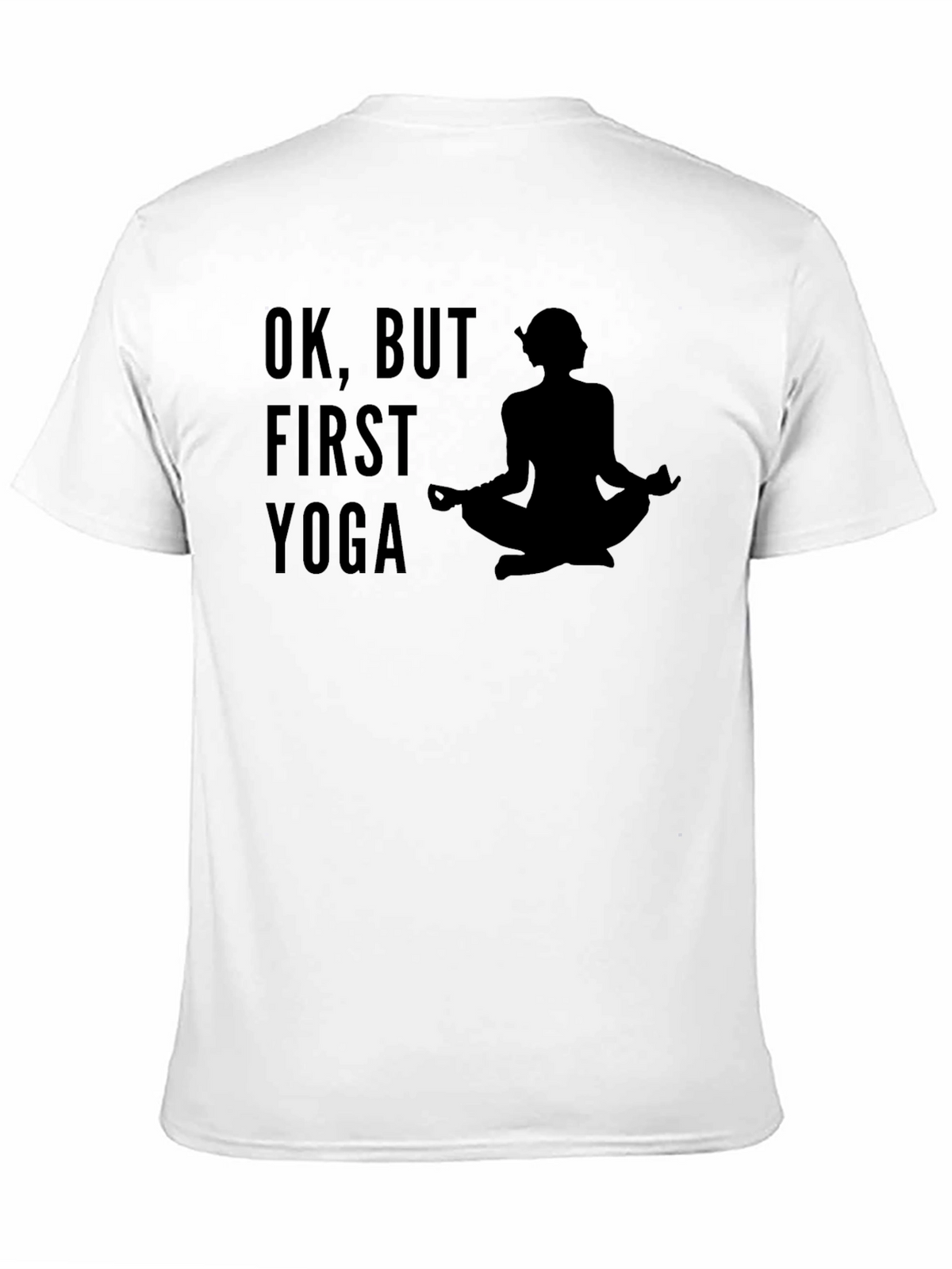 Ok But First Yoga - Mens Graphic Tee