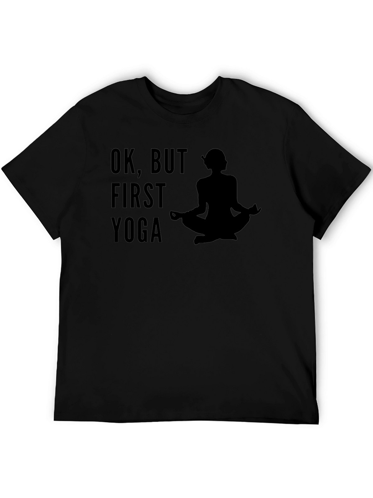Ok But First Yoga - Mens Graphic Tee