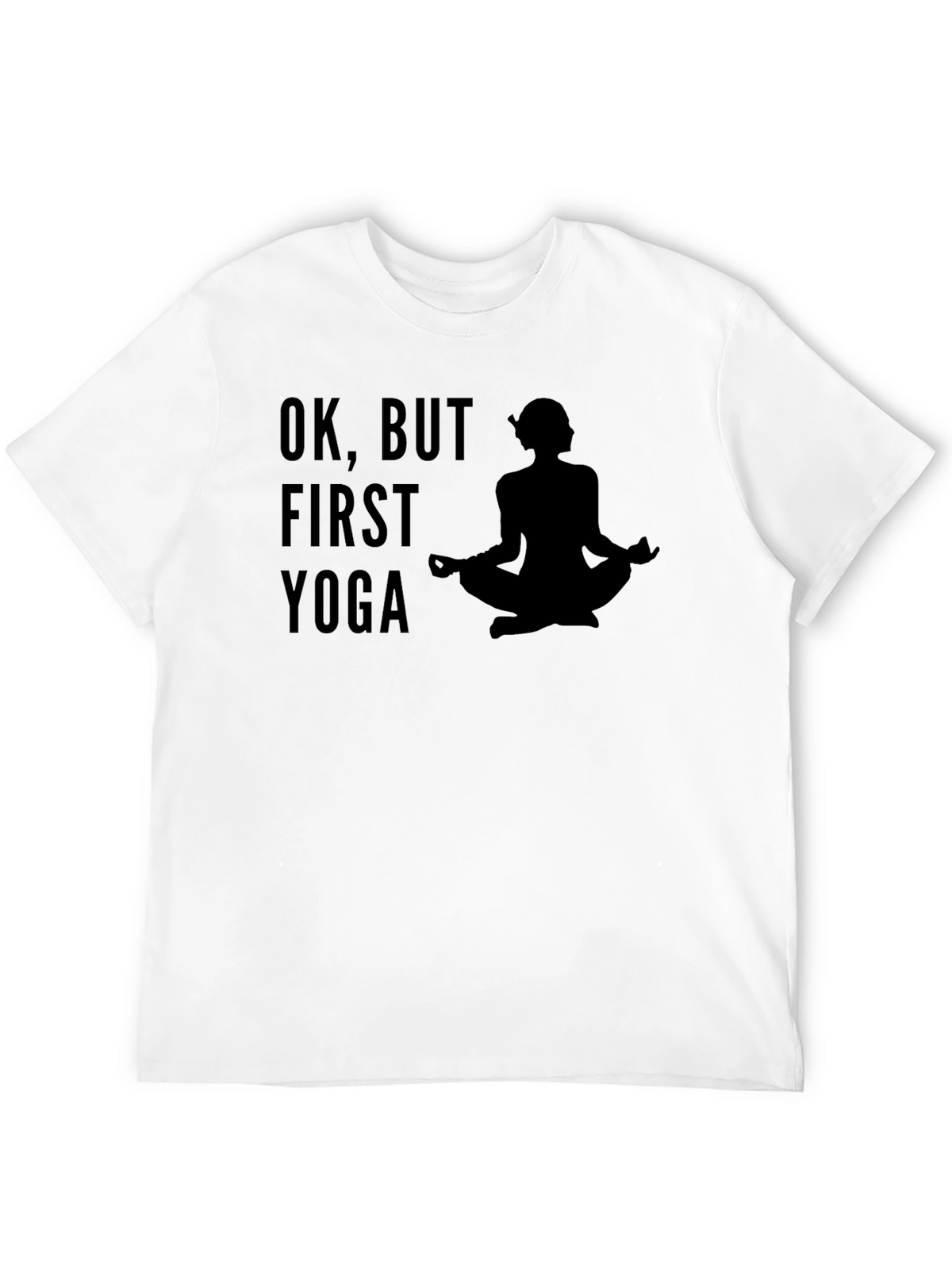 Ok But First Yoga - Mens Graphic Tee