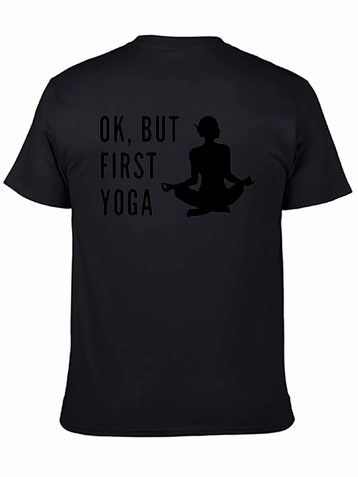 Ok But First Yoga - Mens Graphic Tee