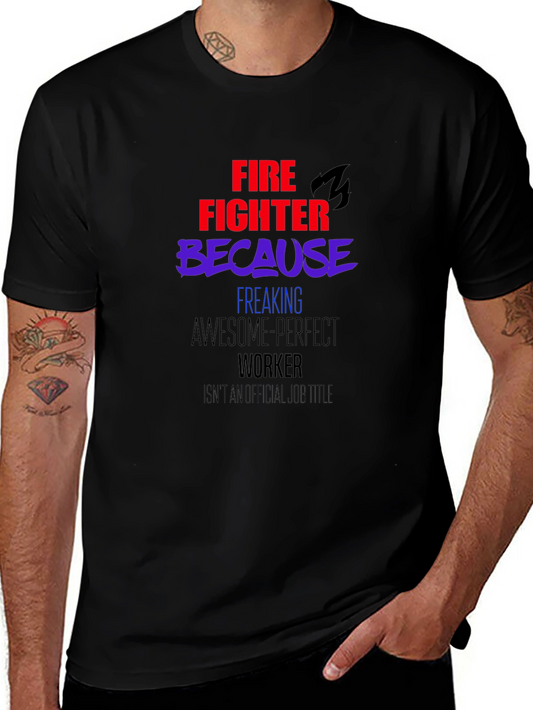 Firefighter Awesome Perfect Worker Graphic Tee