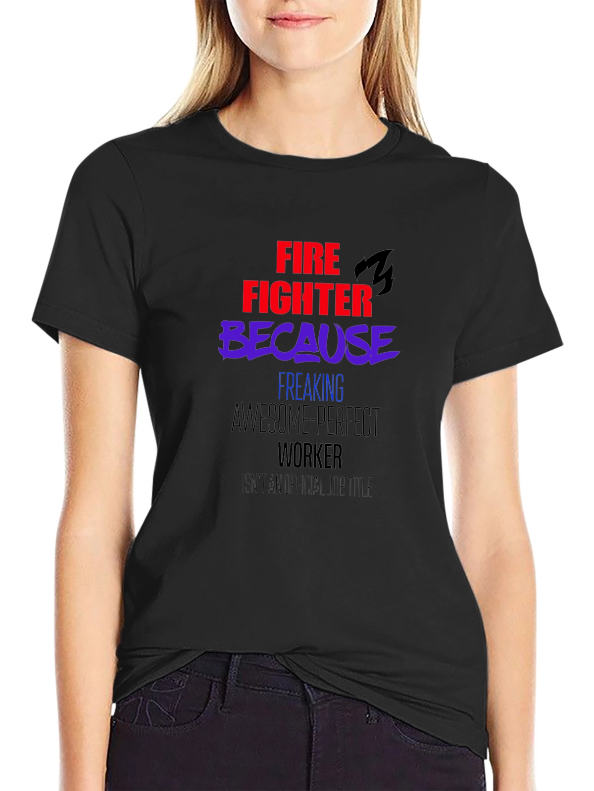 Firefighter Awesome Perfect Worker Graphic Tee