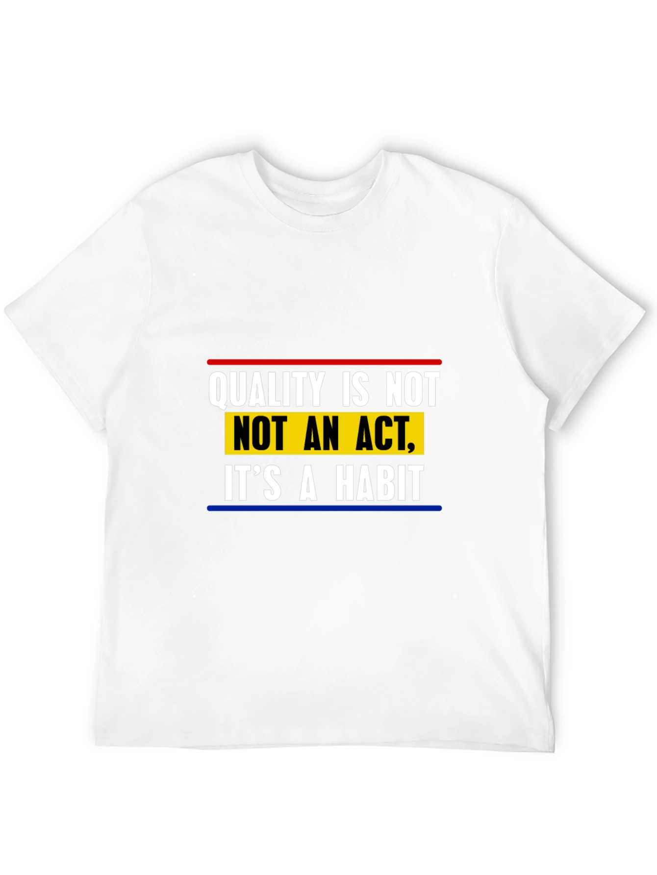 Quality is Not an Act T-Shirt - Black