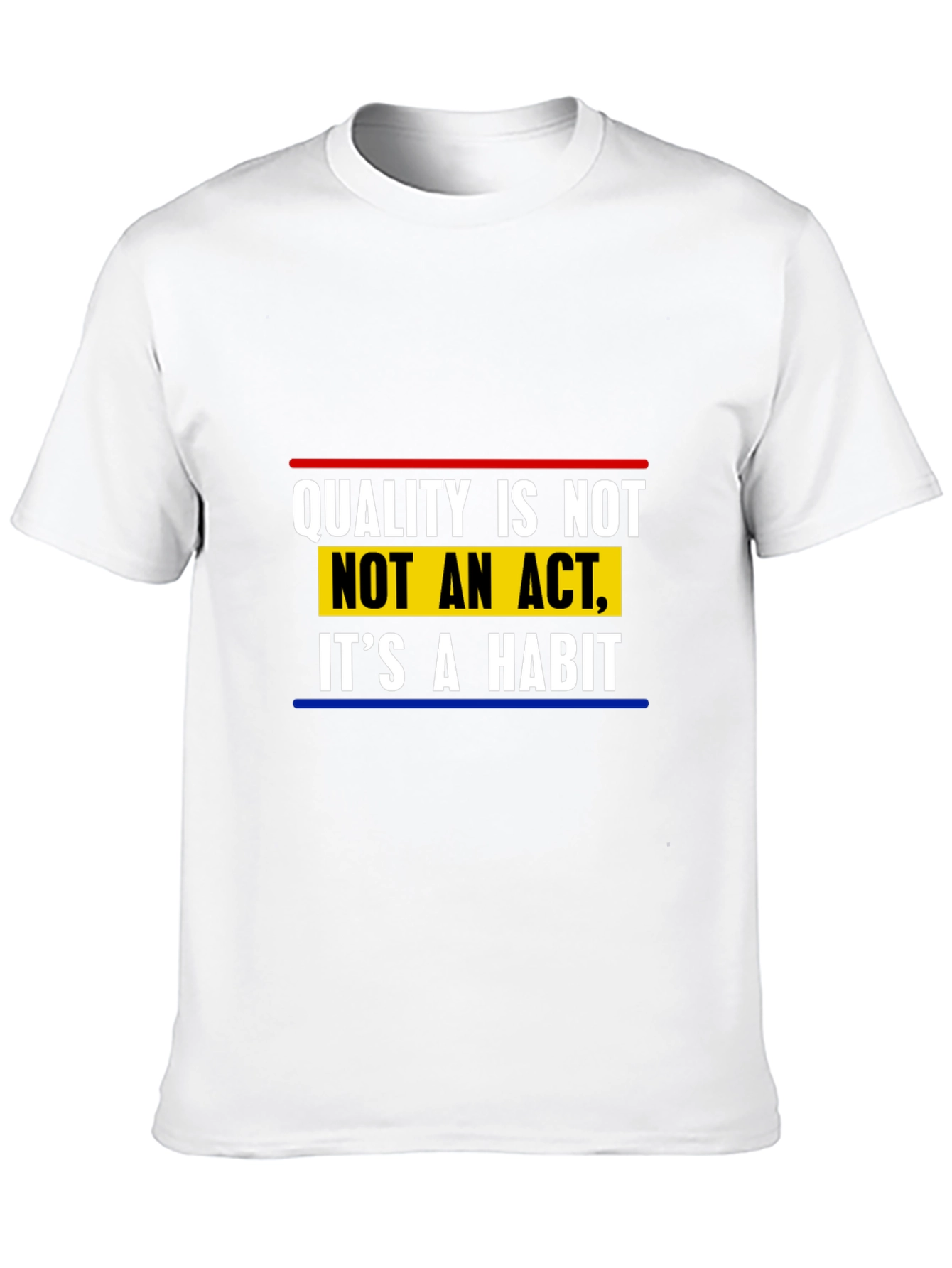 Quality is Not an Act T-Shirt - Black