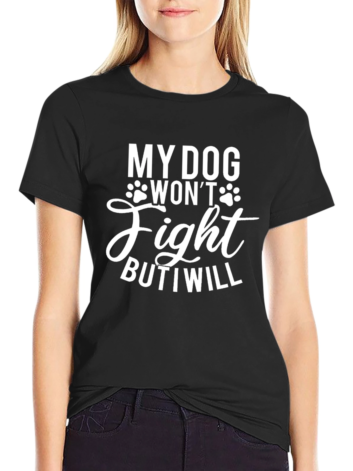 My Dog Wont Fight Funny Mens Graphic T-Shirt
