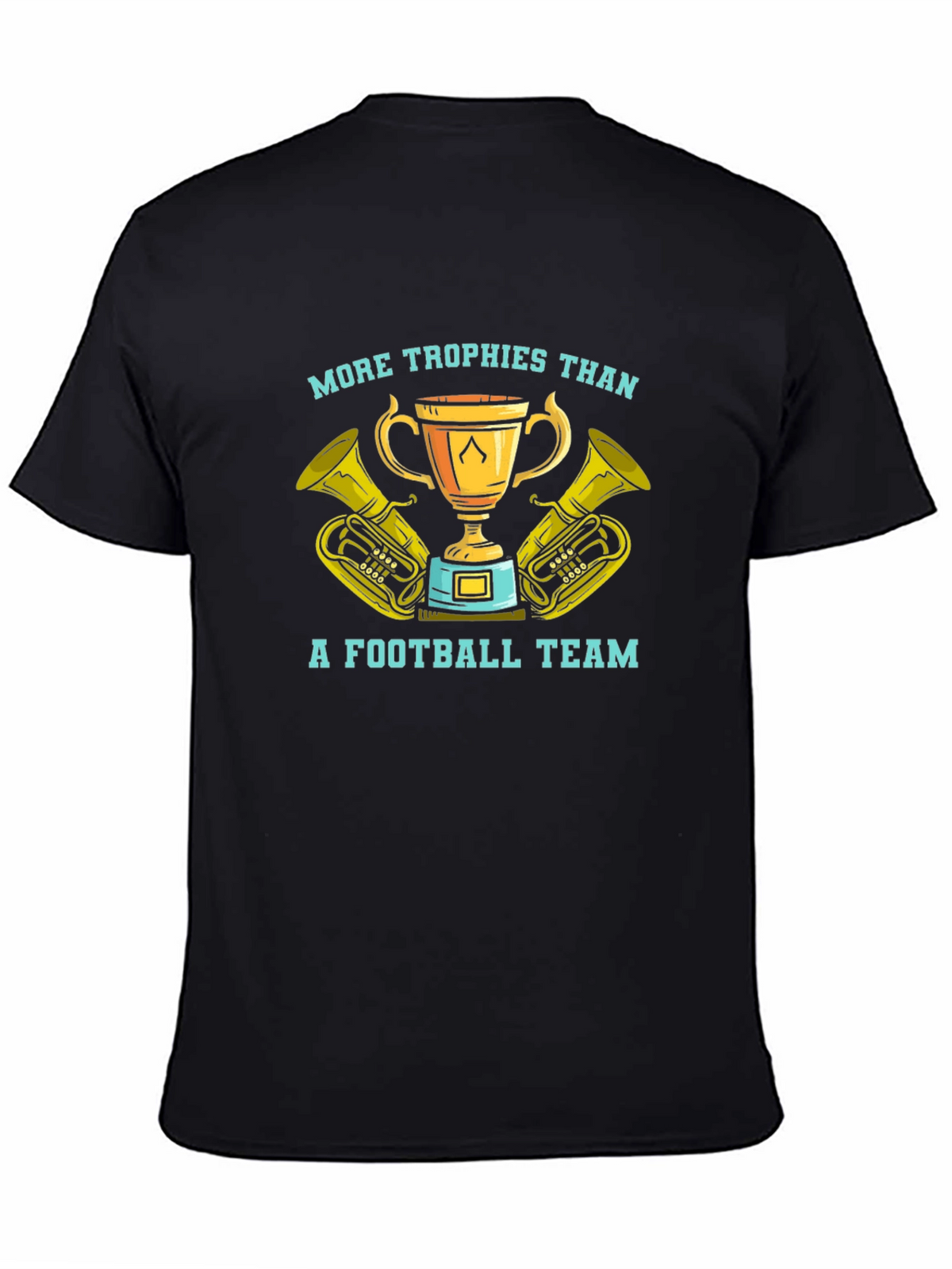 More Trophies Than a Football Team Black T-Shirt